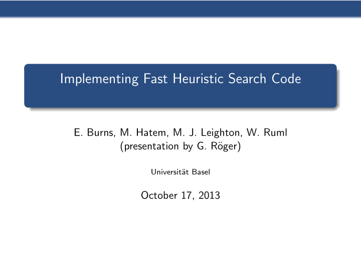 implementing fast heuristic search code