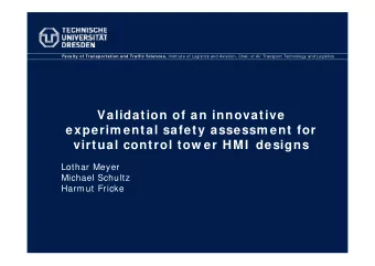 Validation of an innovative  experim ental safety assessm ent for  virtual control tow er HMI