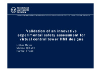 validation of an innovative experim ental safety assessm