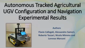UGV Configuration and Navigation  Experimental Results  Authors  Flavio Callegati, Alessandro