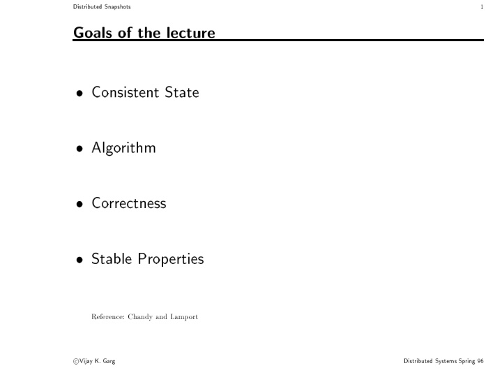 distributed snapshots 1 goals of the lecture consistent