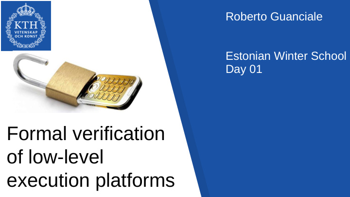 formal verification of low level execution platforms