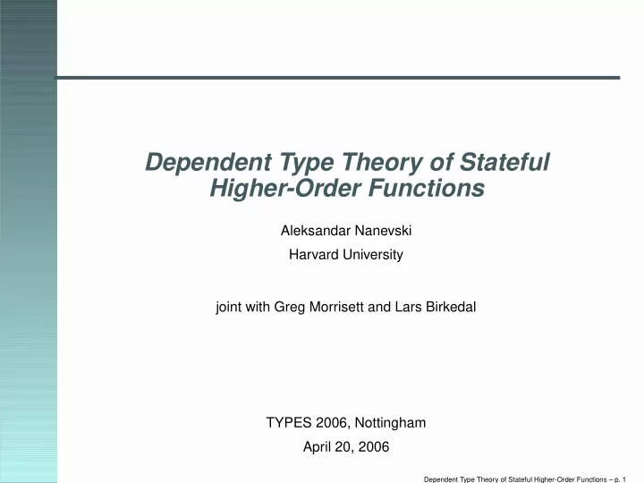 dependent type theory of stateful higher order functions