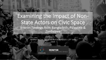 Ex  Examining th  the Impact  t of  of Non  on-  St  State A  Act  ctors o  on C  n Civic Spa  c