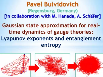 Pavel Buividovich  (Regensburg, Germany)  [in collaboration with M. Hanada, A. Schfer]  Gaussian