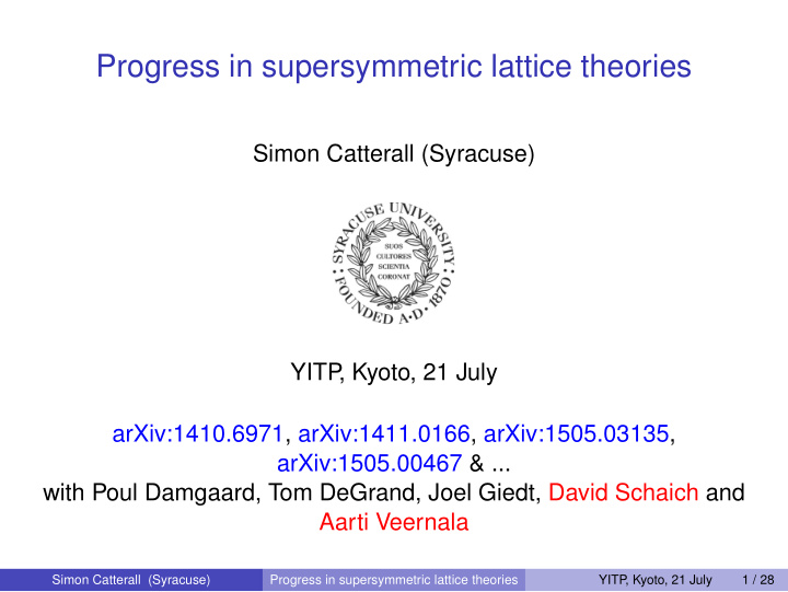 progress in supersymmetric lattice theories