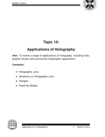 Topic 10:  Applications of Holography Aim: To review a range of applications of holography,