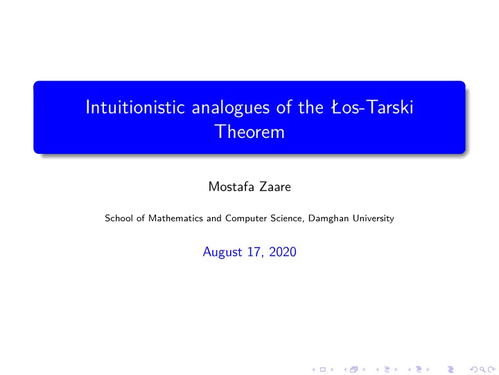 intuitionistic analogues of the os tarski