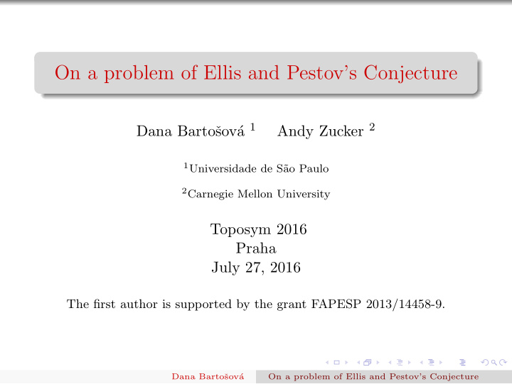 on a problem of ellis and pestov s conjecture