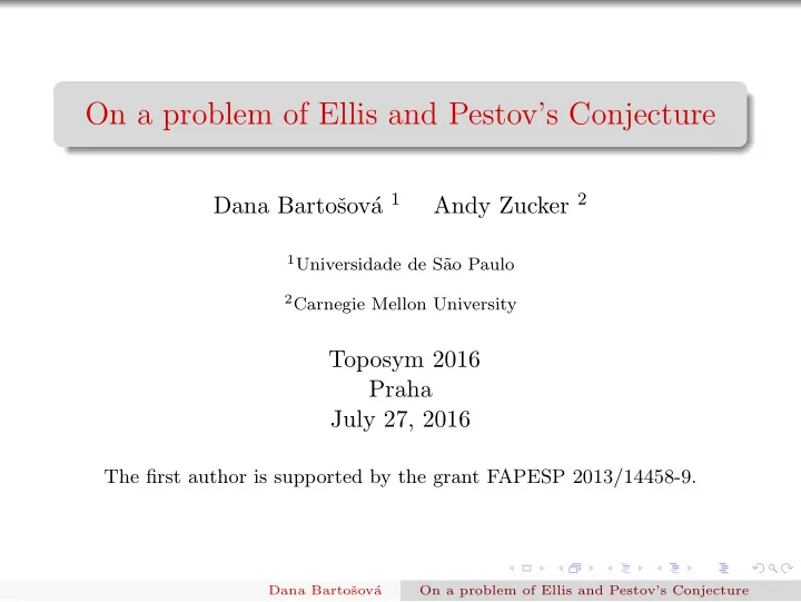 on a problem of ellis and pestov s conjecture