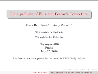 On a problem of Ellis and Pestovs Conjecture a 1 Andy Zucker 2  Dana Barto  sov 1