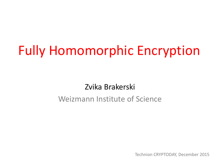 fully homomorphic encryption