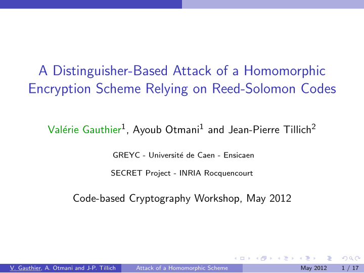 a distinguisher based attack of a homomorphic encryption