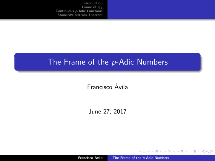 the frame of the p adic numbers