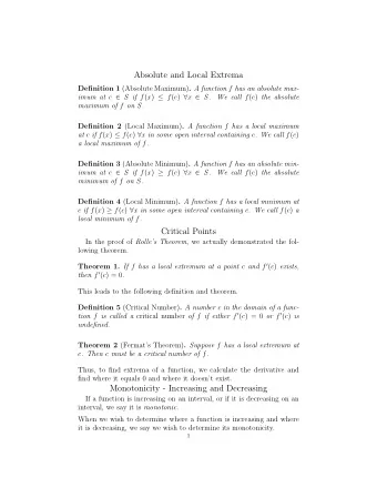 Absolute and Local Extrema Definition 1 (Absolute Maximum) . A function f has an absolute max- imum