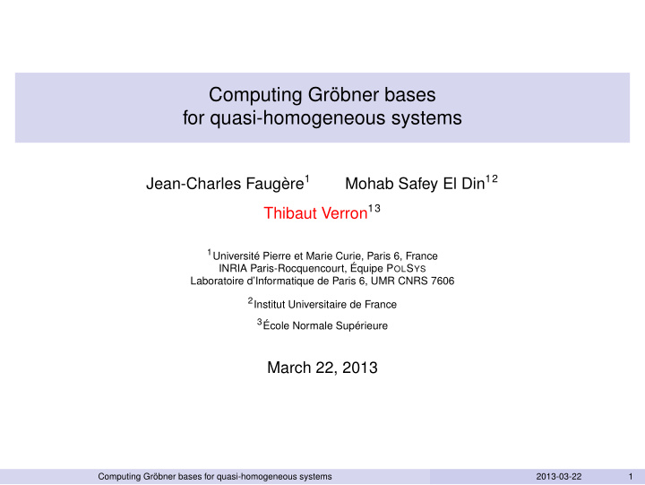 computing gr bner bases for quasi homogeneous systems
