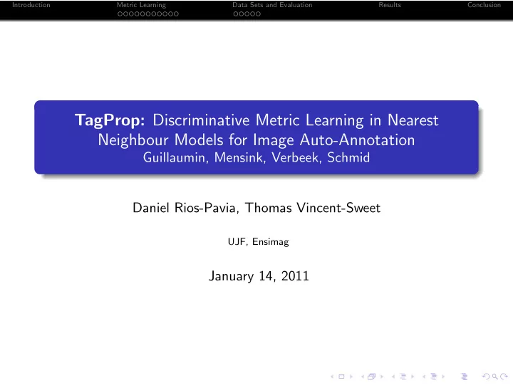 tagprop discriminative metric learning in nearest