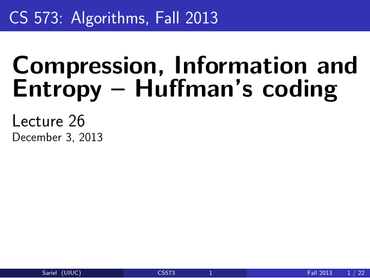 compression information and entropy huffman s coding