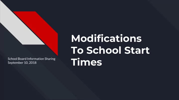 modifications to school start times