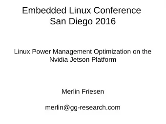 Embedded Linux Conference  San Diego 2016  Linux Power Management Optimization on the  Nvidia