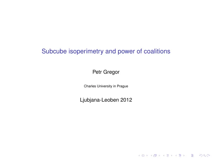 subcube isoperimetry and power of coalitions