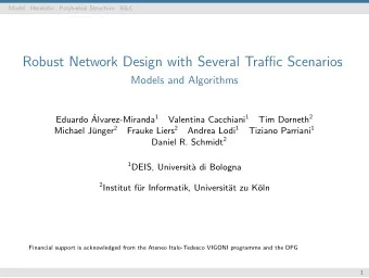 Robust Network Design with Several Traffic Scenarios  Models and Algorithms  Eduardo