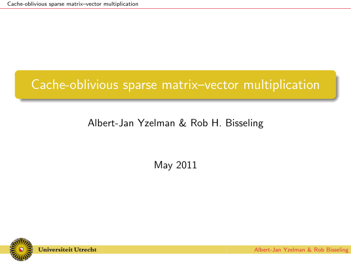 cache oblivious sparse matrix vector multiplication