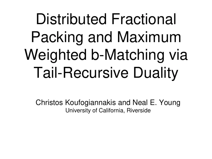distributed fractional packing and maximum weighted b