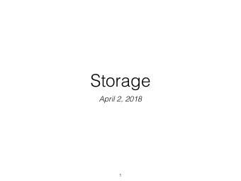 Storage  April 2, 2018  1  IO + Buffering  def Select(predicate, source)