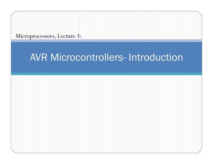 avr microcontrollers introduction avr microcontrollers
