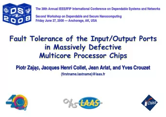 Fault Tolerance of  the I nput/ Output Ports  in Massively Def ective  Multicore Processor Chips