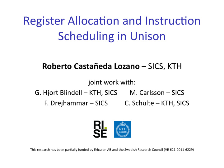 register alloca on and instruc on scheduling in unison