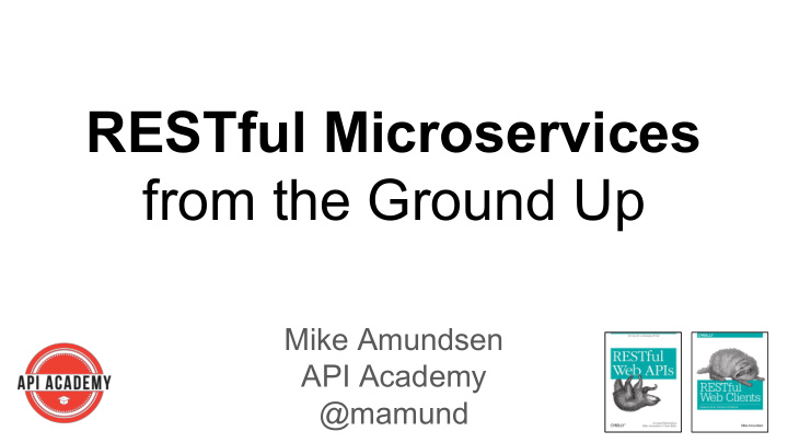 restful microservices from the ground up