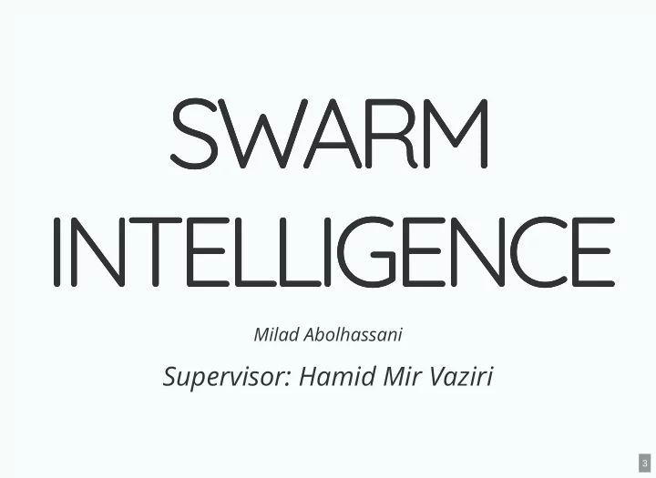 swarm swarm intelligence intelligence
