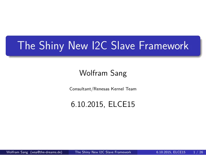 the shiny new i2c slave framework
