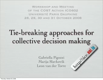 Tie-breaking approaches for  collective decision making  .  r  c  Gabriella Pigozzi  i  \  \  :  p