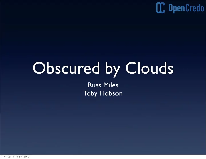 obscured by clouds