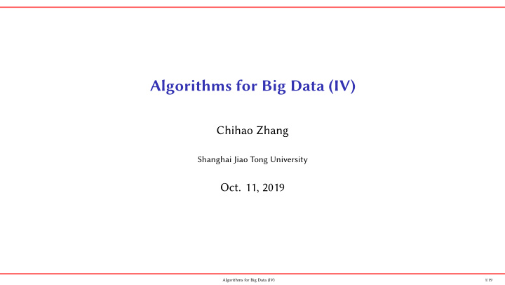 algorithms for big data iv