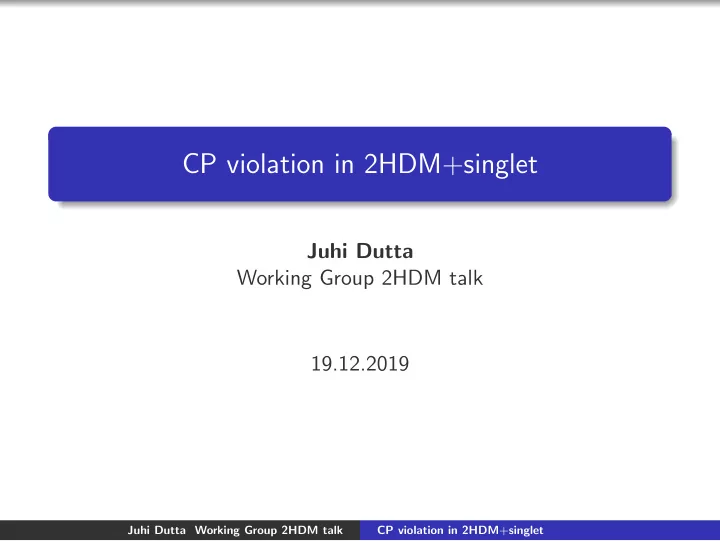 cp violation in 2hdm singlet