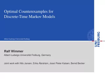 Optimal Counterexamples for  Discrete-Time Markov Models  Albert-Ludwigs-Universitt Freiburg