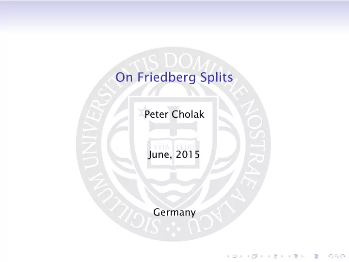 on friedberg splits