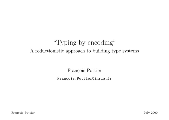typing by encoding