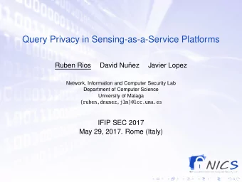 Query Privacy in Sensing-as-a-Service Platforms  Ruben Rios  David Nu  nez  Javier Lopez