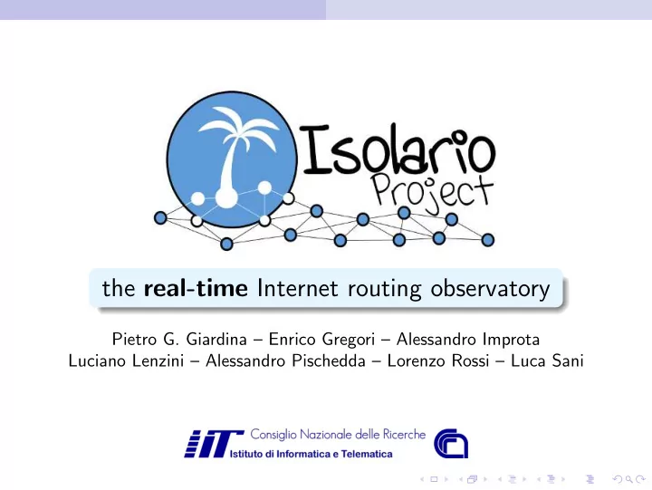 the real time internet routing observatory