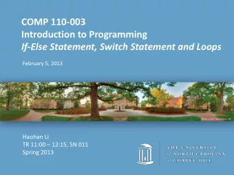 COMP 110-003  Introduction to Programming  If-Else Statement, Switch Statement and Loops  February