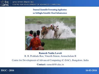 Seas  ason  onal  al Ensemb  mble  e Foreca  ecasting  sting Application  lication  on SuMeg  Megha