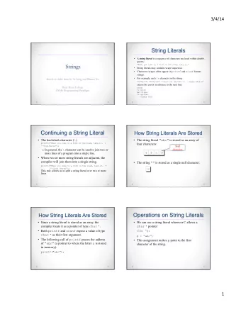 String Literals  A string literal is a sequence of characters enclosed within double  quotes: