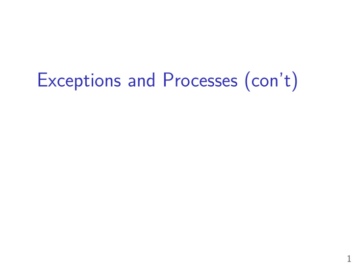 exceptions and processes con t