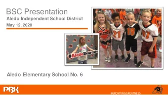 BSC Presentation  Aledo Independent School District  May 12, 2020  Aledo Elementary School No. 6