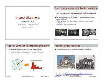 Image alignment  What to do if we want to compare the appearance of these  image regions?